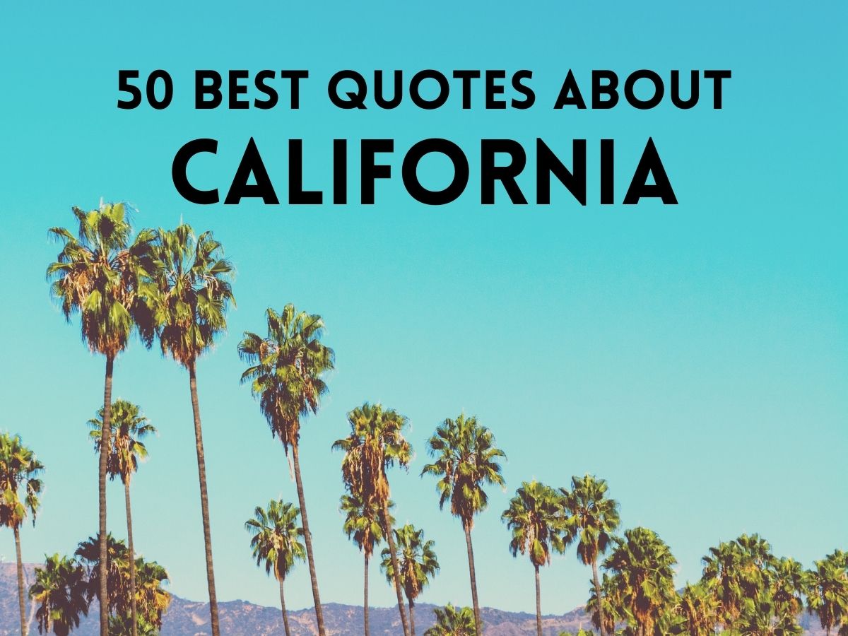 California quotes and California Captions