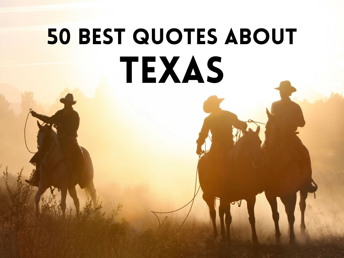 Texas quotes and texas captions